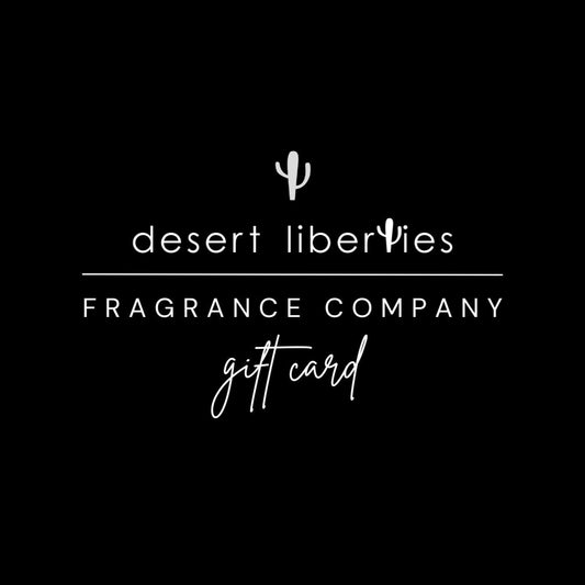 Desert Liberties Fragrance Company gift card with a cactus logo on a black background